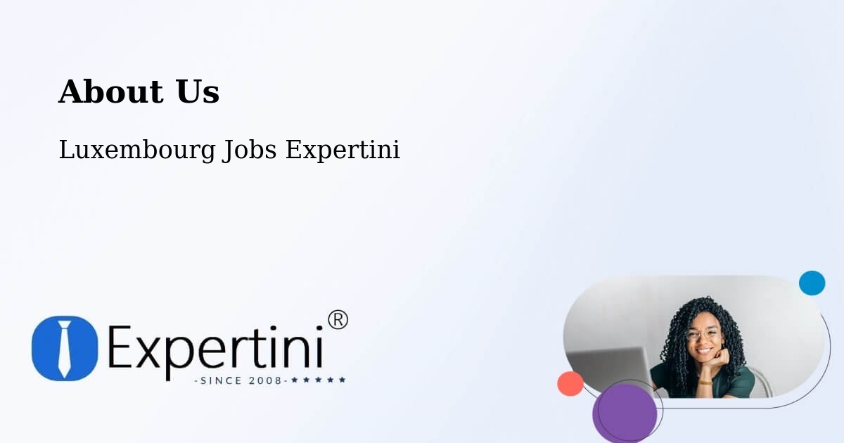 About Expertini Recruitment Platform  – Alzingen - Alzingen, Luxembourg Jobs Expertini